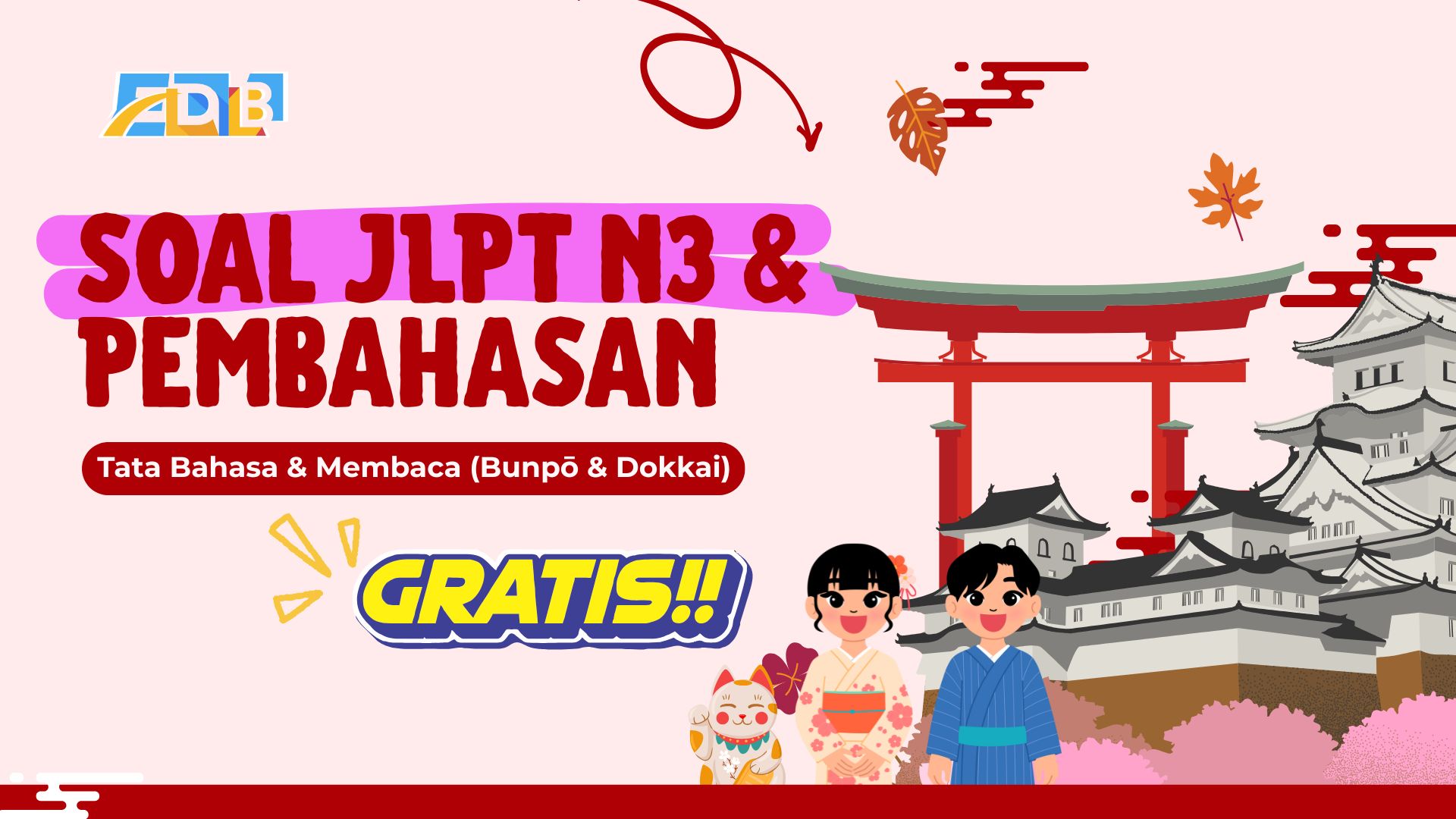 [GRATIS] Simulasi Test JLPT N3 & Pembahasan Seri 3- Tata Bahasa (文法 – Bunpō) (25 Soal))